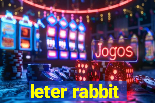 leter rabbit