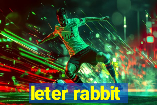 leter rabbit