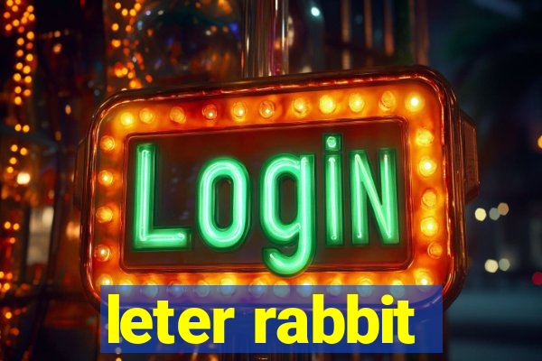 leter rabbit