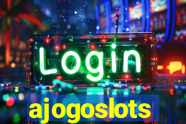 ajogoslots