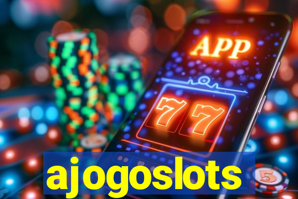 ajogoslots