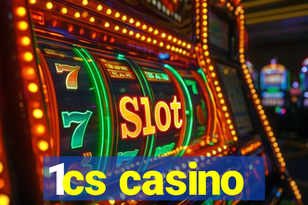 1cs casino