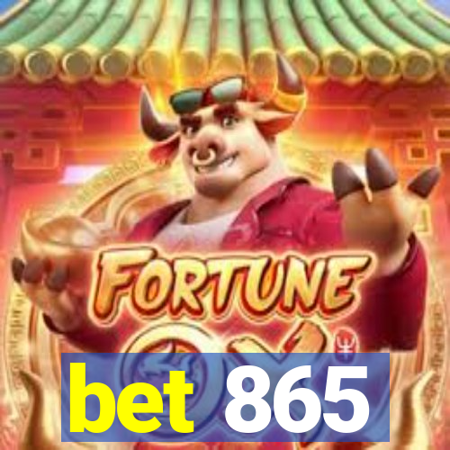 bet 865