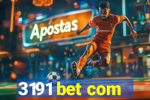 3191 bet com