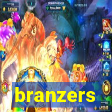 branzers