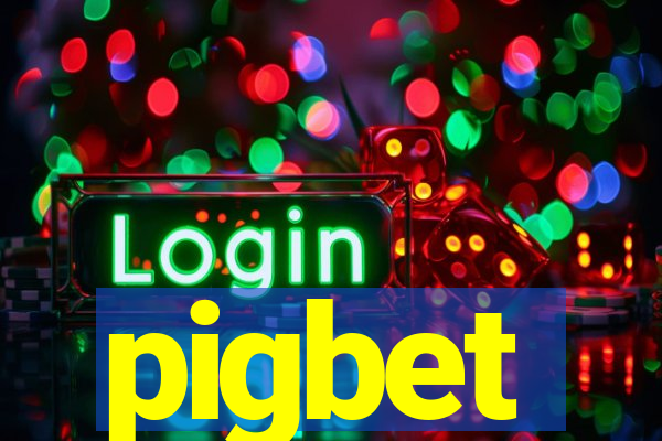 pigbet