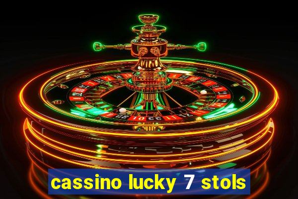 cassino lucky 7 stols