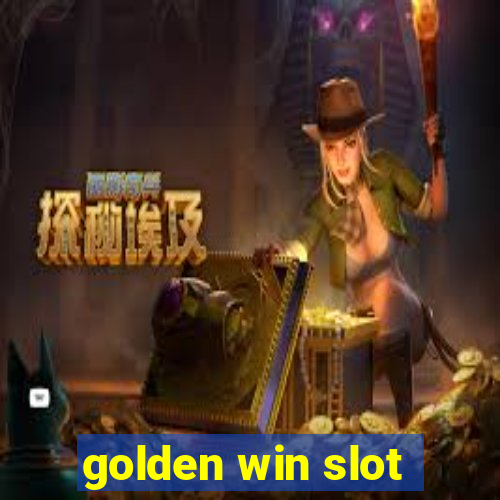 golden win slot