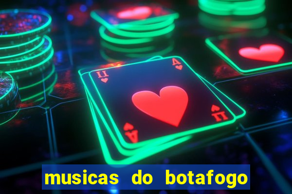 musicas do botafogo para baixar