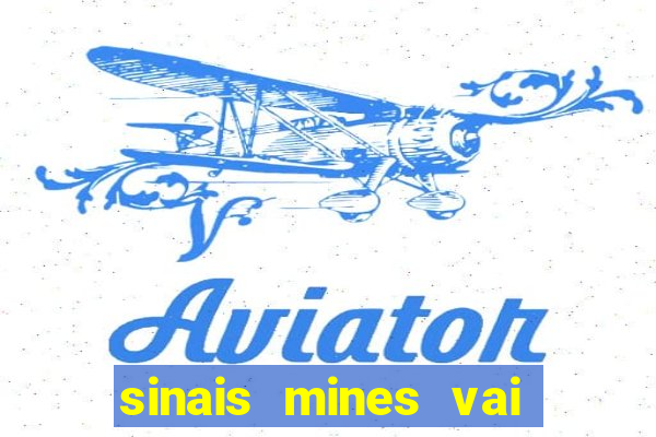 sinais mines vai de bet