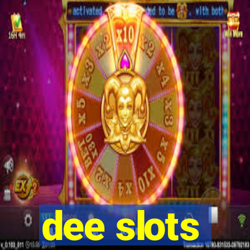 dee slots