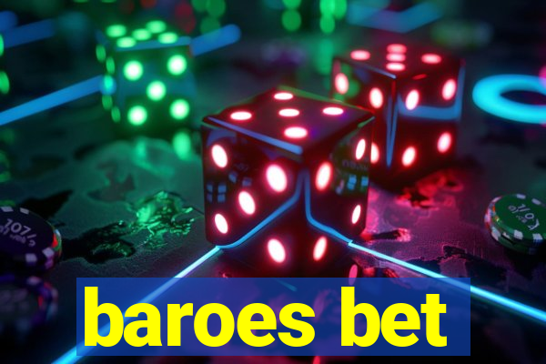 baroes bet