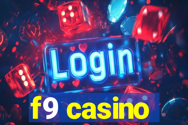 f9 casino