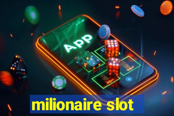 milionaire slot