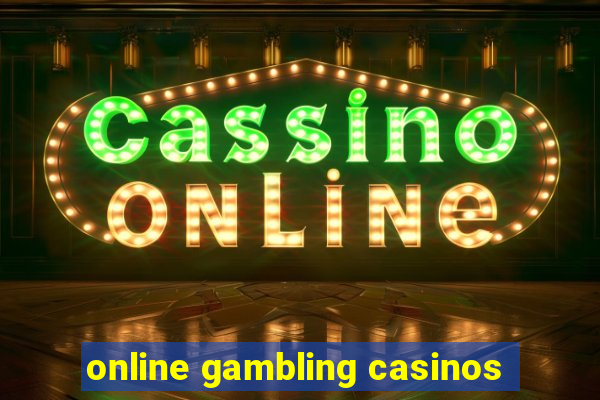 online gambling casinos