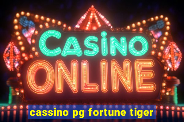 cassino pg fortune tiger