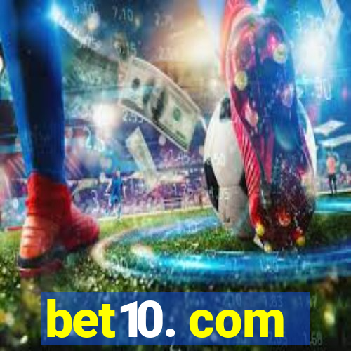 bet10. com