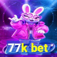 77k bet