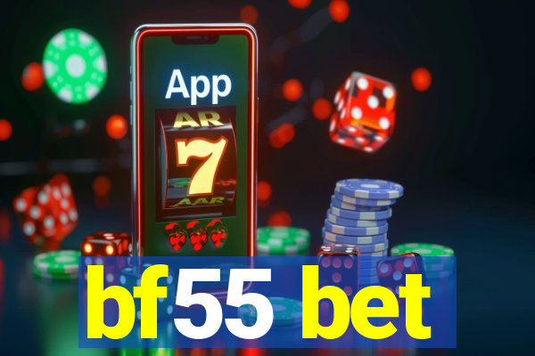 bf55 bet