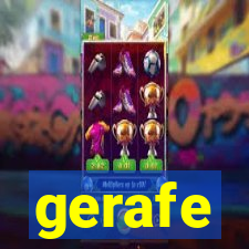 gerafe