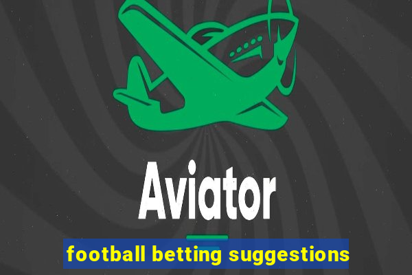 football betting suggestions