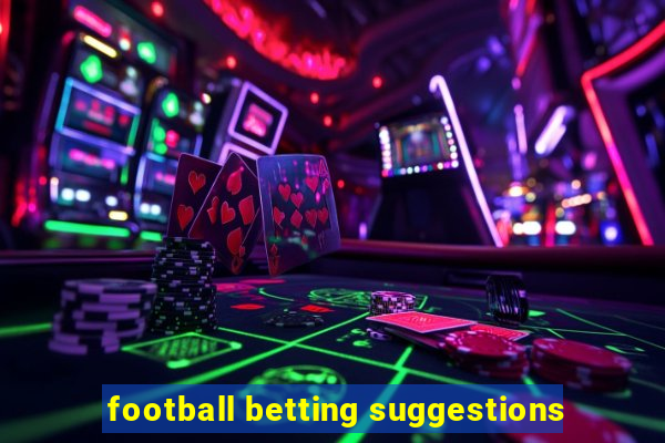 football betting suggestions