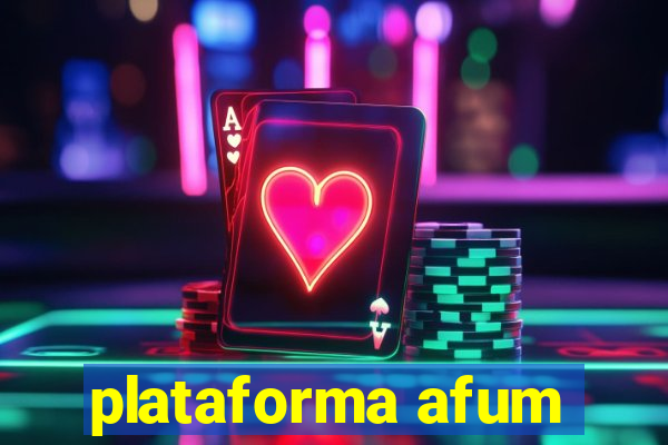 plataforma afum