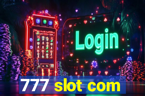 777 slot com