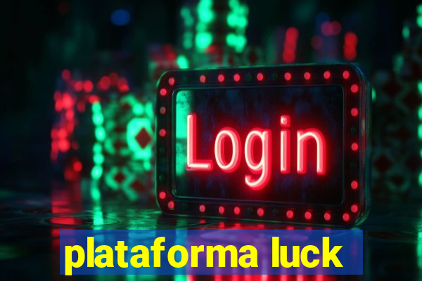 plataforma luck