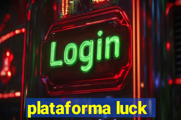 plataforma luck