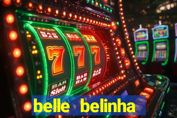 belle belinha videos vazados