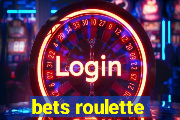 bets roulette