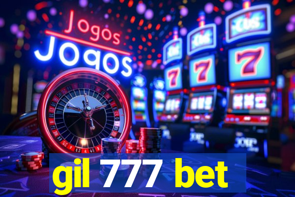 gil 777 bet