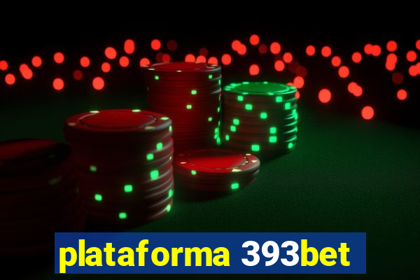 plataforma 393bet