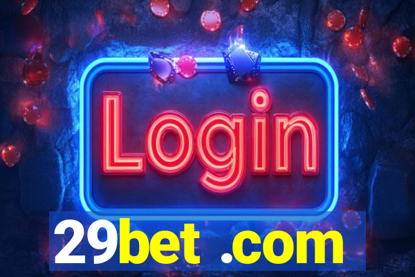 29bet .com