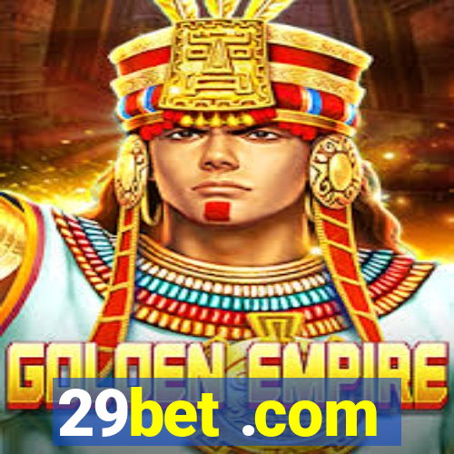 29bet .com