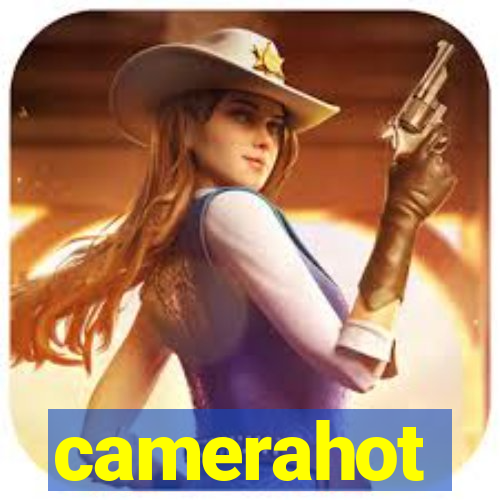 camerahot