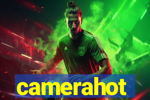 camerahot