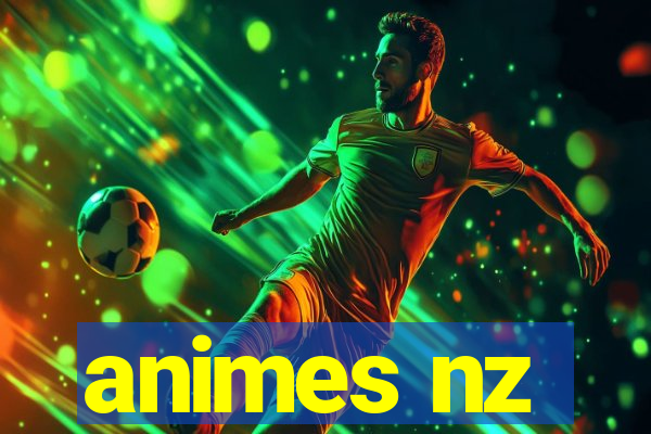 animes nz