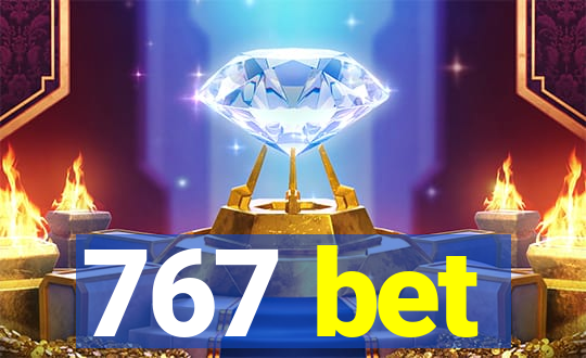 767 bet