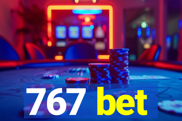 767 bet