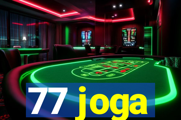 77 joga