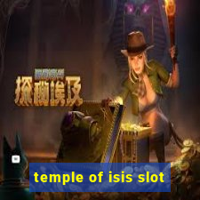 temple of isis slot