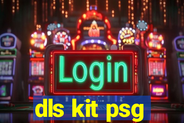 dls kit psg