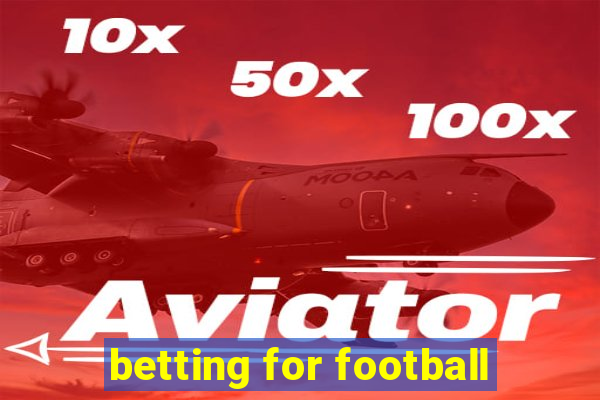 betting for football