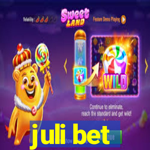 juli bet