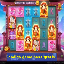 codigo game pass gratis