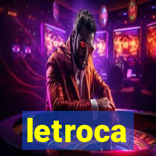 letroca