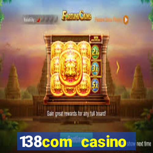 138com casino sister sites