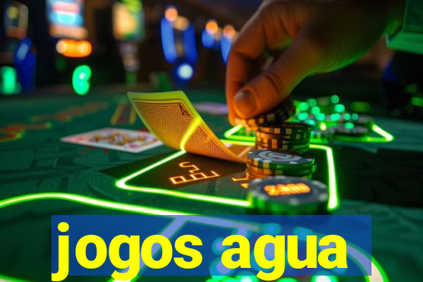 jogos agua